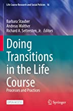 Doing Transitions in the Life Course: Processes and Practices: 16