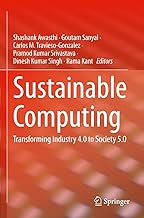 Sustainable Computing: Transforming Industry 4.0 to Society 5.0