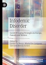 Infodemic Disorder: Covid-19 Coping Strategies in Europe, Canada and Mexico