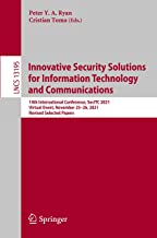 Innovative Security Solutions for Information Technology and Communications: 14th International Conference, SecITC 2021, Virtual Event, November 25–26, 2021, Revised Selected Papers: 13195