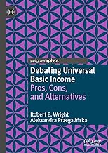 Debating Universal Basic Income: Pros, Cons, and Alternatives