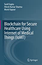 Blockchain for Secure Healthcare using Internet of Medical Things (IoMT)