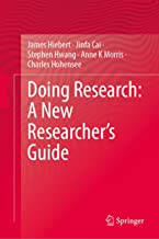 Doing Research: A New Researcher’s Guide