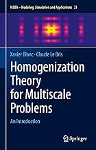 Homogenization Theory for Multiscale Problems: An introduction: 21