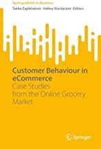 Customer Behaviour in eCommerce: Case Studies from the Online Grocery Market