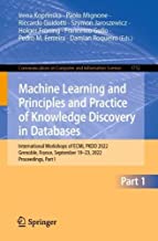 Machine Learning and Principles and Practice of Knowledge Discovery in Databases: International Workshops of ECML PKDD 2022, Grenoble, France, September 19–23, 2022, Proceedings, Part I: 1752