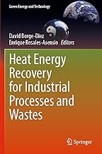 Heat Energy Recovery for Industrial Processes and Wastes