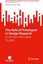 The Role of Prototypes in Design Research: Overview and Cases Studies