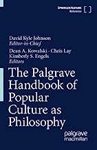 The Palgrave Handbook of Popular Culture As Philosophy