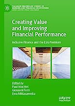 Creating Value and Improving Financial Performance: Inclusive Finance and the ESG Premium