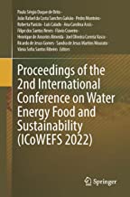 Proceedings of the 2nd International Conference on Water Energy Food and Sustainability (ICoWEFS 2022)