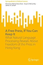 A Free Press, If You Can Keep It: What Natural Language Processing Reveals About Freedom of the Press in Hong Kong