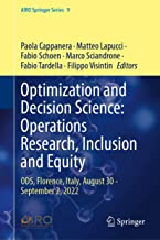 Optimization and Decision Science: Operations Research, Inclusion and Equity: ODS, Florence, Italy, August 30 - September 2, 2022: 9