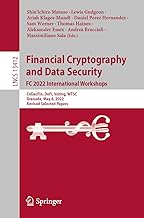 Financial Cryptography and Data Security. FC 2022 International Workshops: CoDecFin, DeFi, Voting, WTSC, Grenada, Grenada, May 2–6, 2022, Revised Selected Papers: 13412