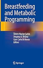 Breastfeeding and Metabolic Programming