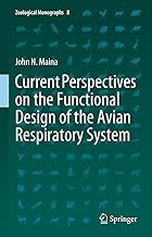 Current Perspectives on the Functional Design of the Avian Respiratory System: 8