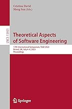 Theoretical Aspects of Software Engineering: 17th International Symposium, Tase 2023, Bristol, Uk, July 4-6, 2023, Proceedings: 13931