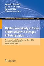 Digital Sovereignty in Cyber Security: New Challenges in Future Vision: First International Workshop, CyberSec4Europe 2022, Venice, Italy, April 17–21, 2022, Revised Selected Papers: 1807