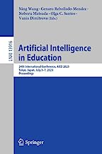 Artificial Intelligence in Education: 24th International Conference, AIED 2023, Tokyo, Japan, July 3–7, 2023, Proceedings: 13916