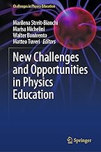 New Challenges and Opportunities in Physics Education