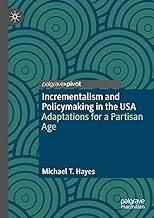 Incrementalism and Policymaking in the USA: Adaptations for a Partisan Age