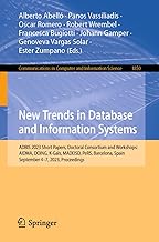 New Trends in Database and Information Systems: Adbis 2023 Short Papers, Doctoral Consortium and Workshops: Aidma, Doing, K-gals, Madeisd, Pers, ... Spain, September 4-7, 2023, Proceedings: 1850