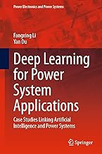 Deep Learning for Power System Applications: Case Studies Linking Artificial Intelligence and Power Systems