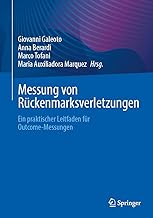 Measuring Spinal Cord Injury: Ein Praktischer Leitfaden Für Outcome-messungen