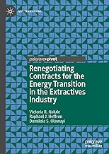 Renegotiating Contracts for the Energy Transition in the Extractives Industry