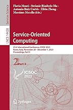 Service-Oriented Computing: 21st International Conference, ICSOC 2023, Rome, Italy, November 28 – December 1, 2023, Proceedings, Part II: 14420