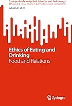 Ethics of Eating and Drinking: Food and Relations