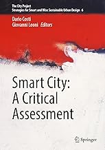 Smart City: A Critical Assessment: 6