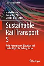 Sustainable Rail Transport 5: Skills Development, Education and Leadership in The Railway Sector