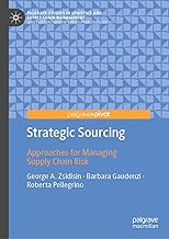 Strategic Sourcing: Approaches for Managing Supply Chain Risk