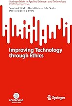 Improving Technology through Ethics