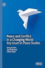 Peace and Conflict in a Changing World: Key Issues in Peace Studies