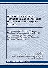 Advanced Manufacturing Technologies and Technologies for Polymeric and Composite Products