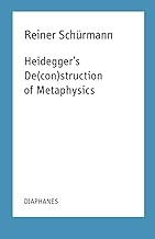 Heidegger's Deconstruction of Metaphysics