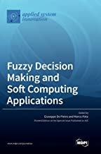 Fuzzy Decision Making and Soft Computing Applications
