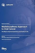 Multidisciplinary Approach to Oral Cancer: The Way to Improve Expectancy and Quality of Life