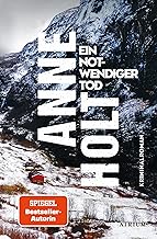 Ein notwendiger Tod: Kriminalroman
