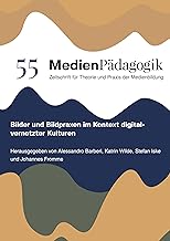 Bilder und Bildpraxen im Kontext digital-vernetzter Kulturen: 55