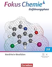 Fokus Chemie Sekundarstufe II. Einführungsphase - Nordrhein-Westfalen - Schülerbuch: Schulbuch