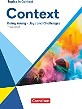 Context - Allgemeine Ausgabe 2022 - Oberstufe: Being Young – Joys and Challenges - Topics in Context - Themenheft