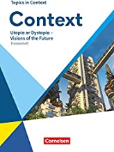 Context - Allgemeine Ausgabe 2022 - Oberstufe: Utopia and Dystopia – Visions of the Future - Topics in Context - Themenheft