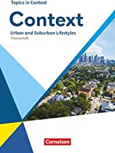 Context - Allgemeine Ausgabe 2022 - Oberstufe: Urban, Suburban and Rural Lifestyles - Topics in Context - Themenheft