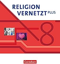 Religion vernetzt Plus 8. Schuljahr - Schülerbuch