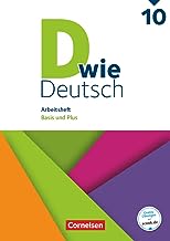 D wie Deutsch 10. Schuljahr. Arbeitsheft mit Lösungen: Basis und Plus