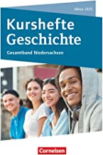 Kurshefte Geschichte. Abitur Niedersachsen 2025 - Gesamtband - Schulbuch: Gesamtband Niedersachsen - Abitur 2025 - Schulbuch