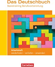 Das Deutschbuch - Basistraining Berufsvorbereitung - Arbeitsheft mit Lösungsbeileger